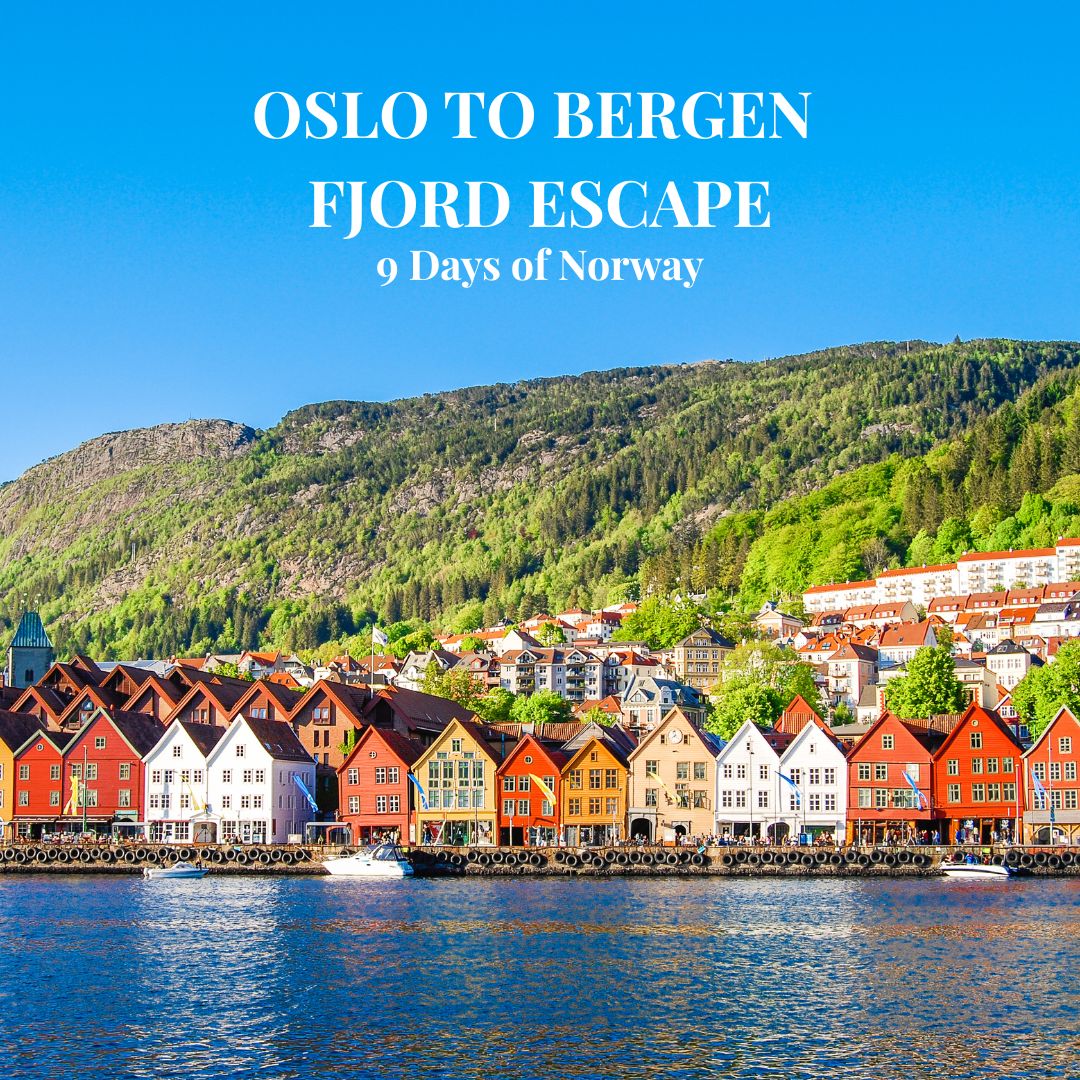 9 Days of Norway: Oslo to Bergen Fjord Escape (Trip Deposit Per Traveler)